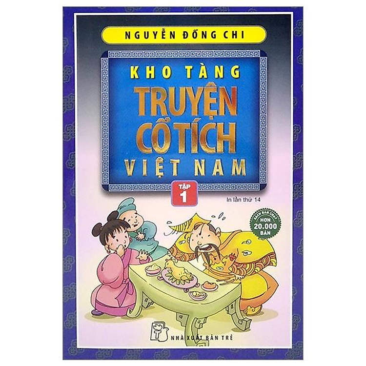 Kho Tàng Truyện Cổ Tích Việt Nam – Tập 1