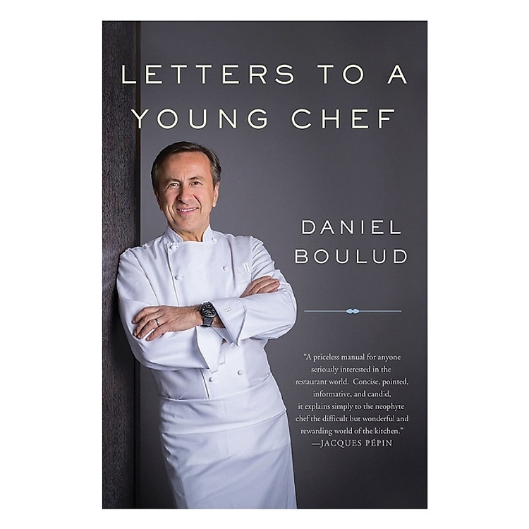 Letters To A Young Chef