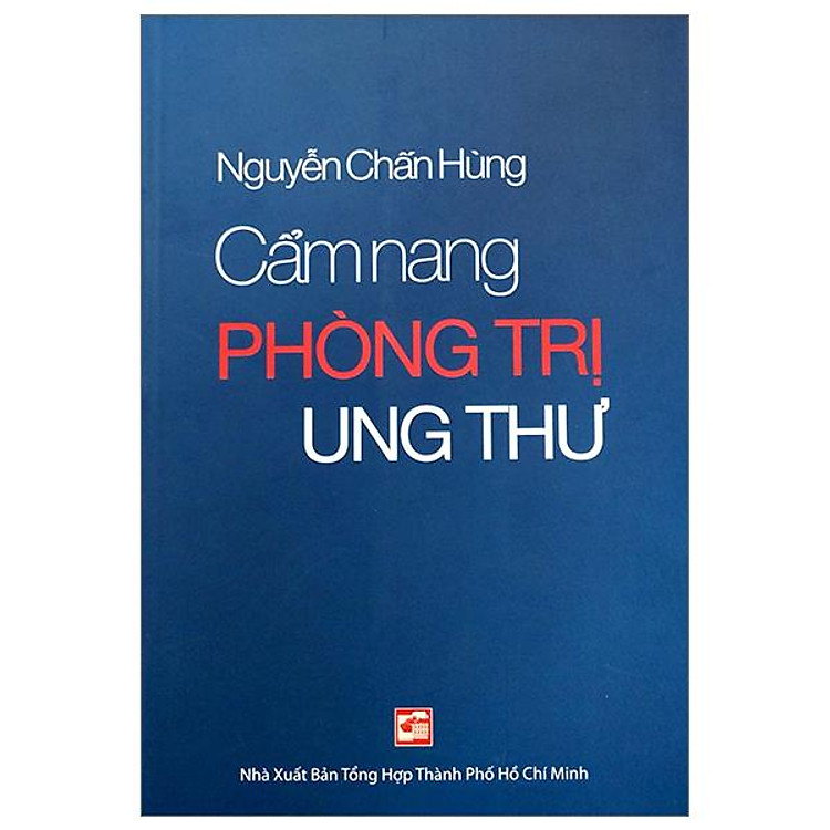 Cẩm Nang Phòng Trị Ung Thư (Tái Bản 2023)