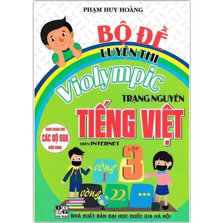 Sách - Bộ Đề Luyện Thi Violympic Trạng Nguyên Tiếng Việt Lớp 3 Trên Internet (Dùng Chung Cho Các SGK Mới Hiện Hành)