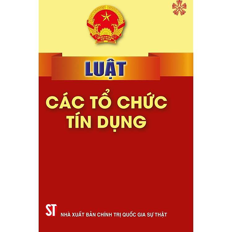 Luật các tổ chức tín dụng (bản in 2024)