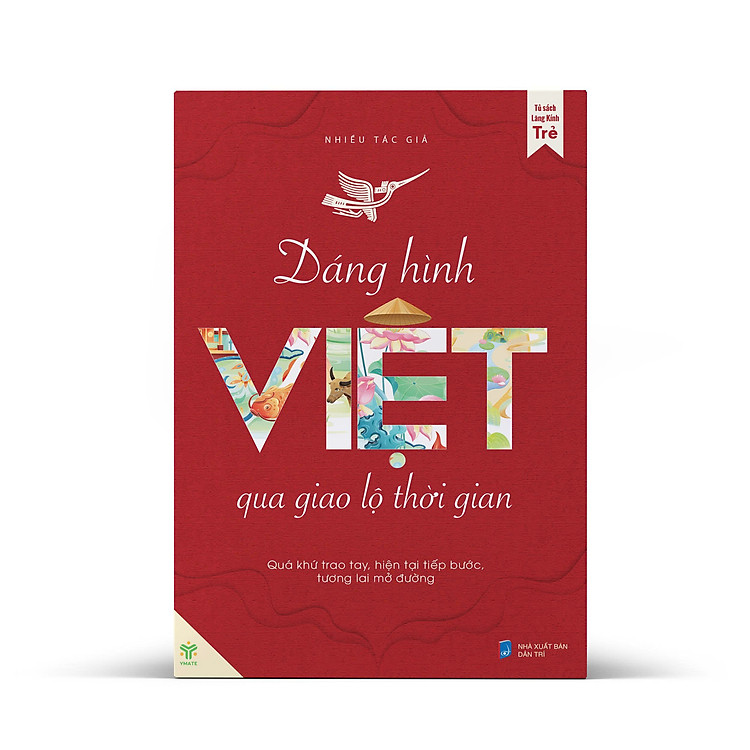 DÁNG HÌNH VIỆT QUA GIAO LỘ THỜI GIAN – Trong Xó, Thòong Dành Kể Chuyện, Thảo Nguyên, Mochi ở đây … - Ymate Book