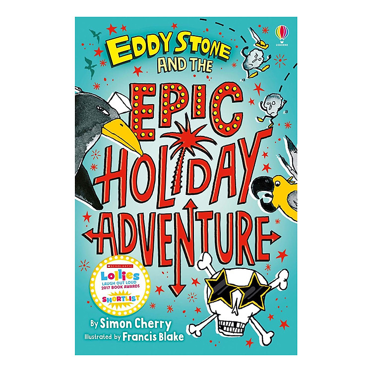 Sách Usborne Eddy Stone and the Epic Holiday Adventure