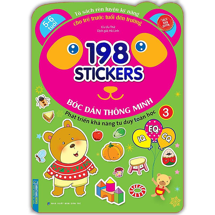 Bóc Dán Hình Thông Minh Phát Triển Khả Năng Tư Duy Toán Học IQ EQ CQ (5-6 Tuổi) (Quyển 3)