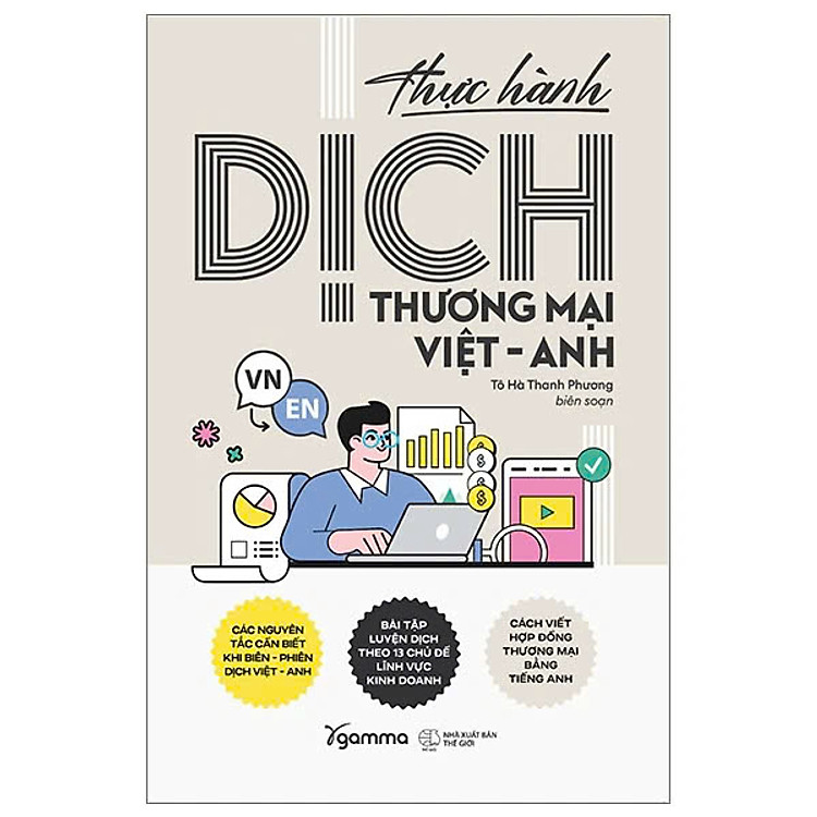 THỰC HÀNH DỊCH THƯƠNG MẠI VIỆT - ANH - Tô Hà Thanh Phương biên soạn (bìa mềm)