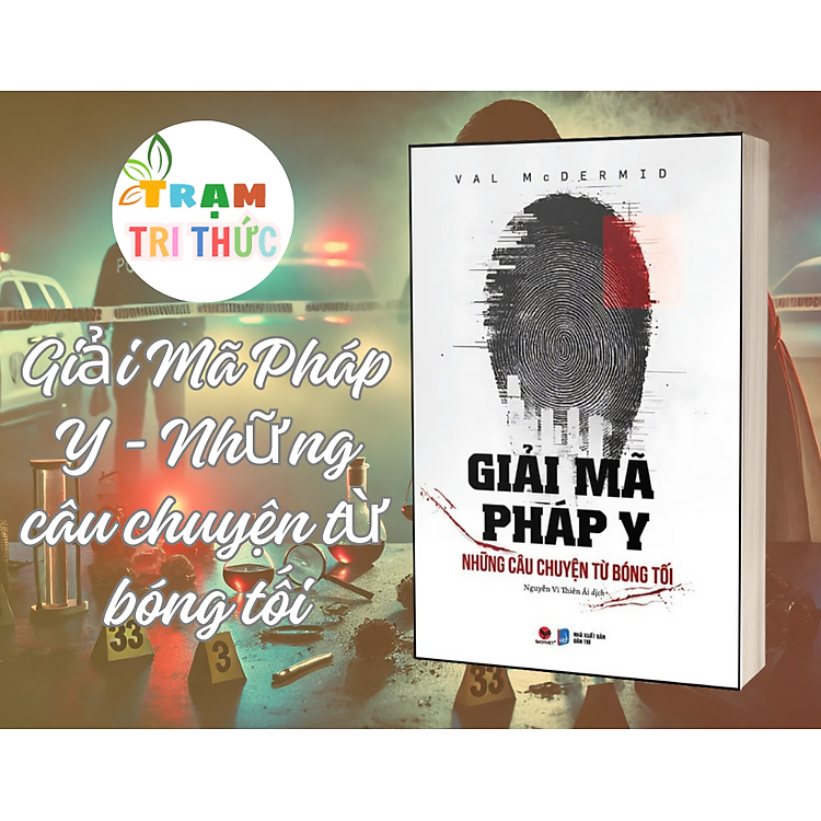 Giải Mã Pháp Y - Những Câu Chuyện Từ Bóng Tối