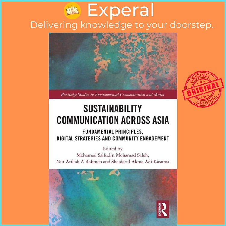 Sách - Sustainability Communication across Asia - Fundamental Principles, by Nur Atikah A Rahman (UK edition, paperback)