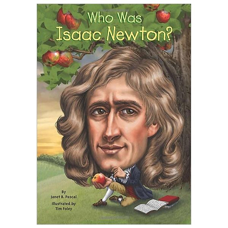 Who Was Isaac Newton?