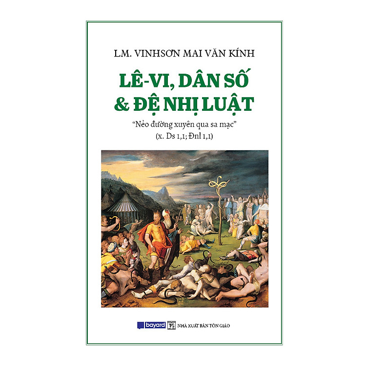 LÊ-VI, DÂN SỐ & ĐỆ NHỊ LUẬT – “Nẻo Đường Xuyên Qua Sa Mạc