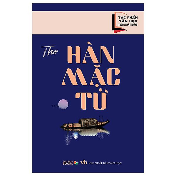 Tác Phẩm Văn Học Trong Nhà Trường – Thơ Hàn Mặc Tử