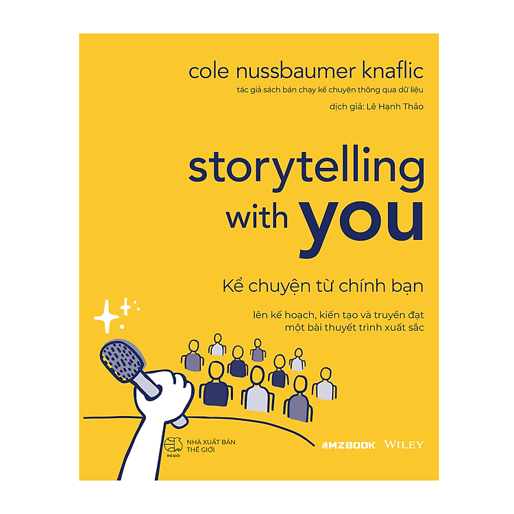 Storytelling With You – Kể Chuyện Từ Chính Bạn