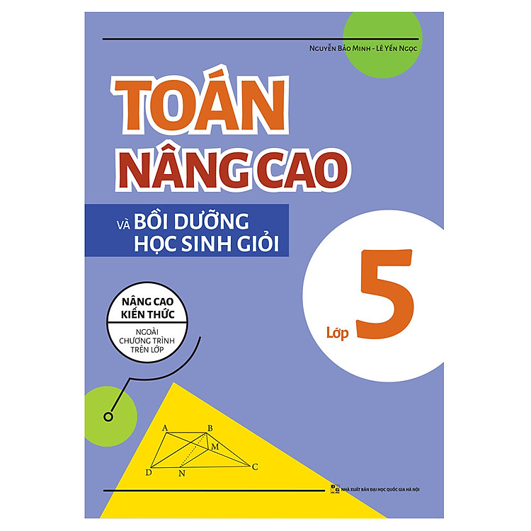 Toán Nâng Cao & Bồi Dưỡng Học Sinh Giỏi Lớp 5