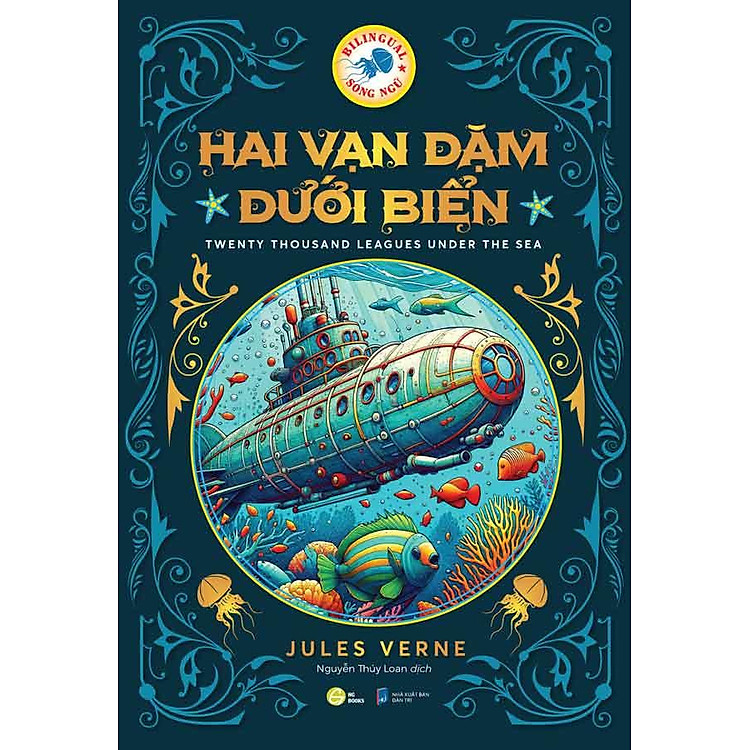 Hai Vạn Dặm Dưới Biển (Song ngữ Việt-Anh)