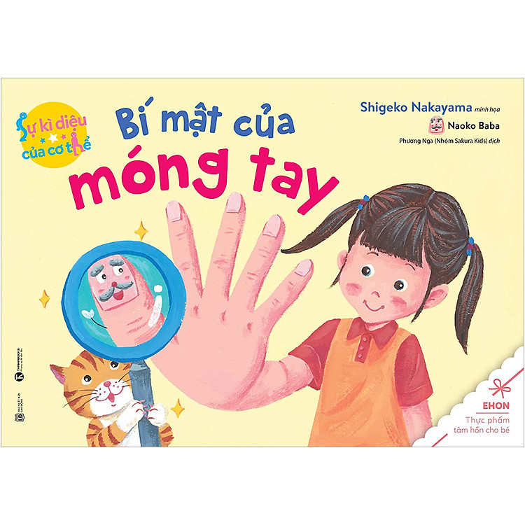 Bí Mật Của Móng Tay – Sự Kỳ Diệu Của Cơ Thể (Tái Bản 2020)