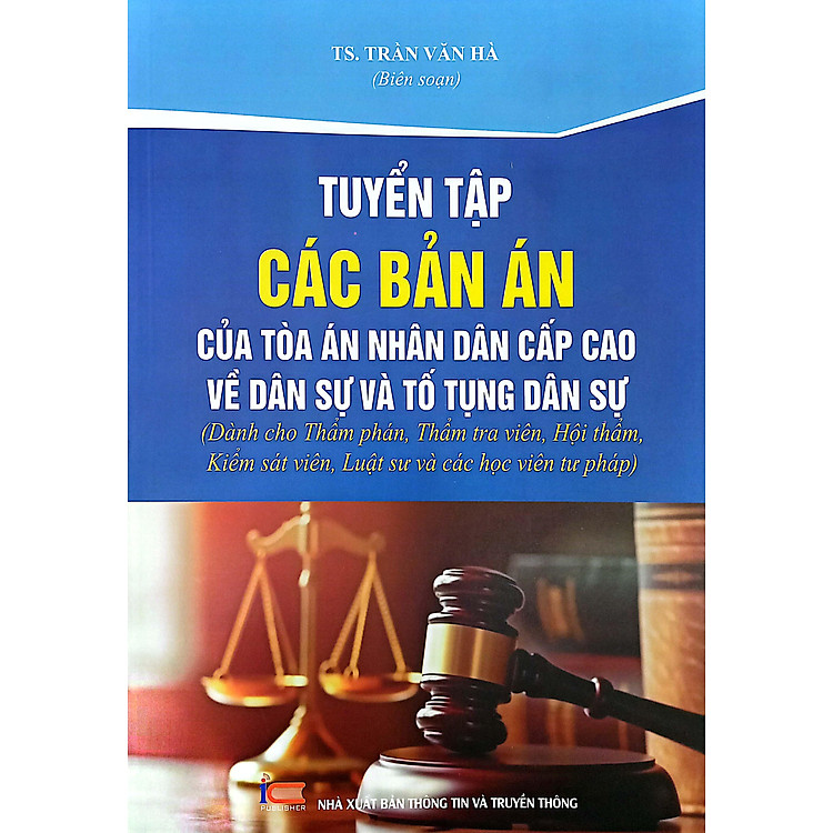 Tuyển Tập Các Bản Án Của Tòa Án Nhân Dân Cấp Cao Về Dân Sự Và Tố Tụng Dân Sự - Ảnh 3