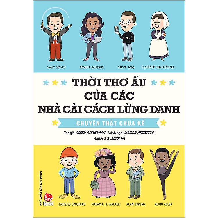 Thời Thơ Ấu Của Các Nhà Cải Cách Lừng Danh – Chuyện Thật Chưa Kể (Tái Bản 2023)