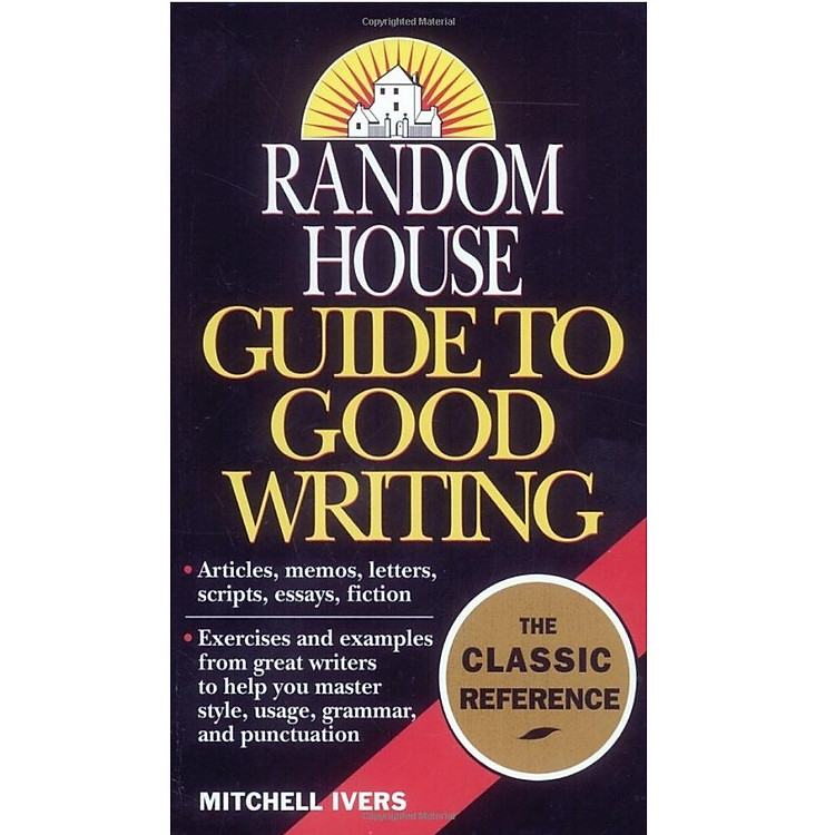 Random House Guide to Good Writing