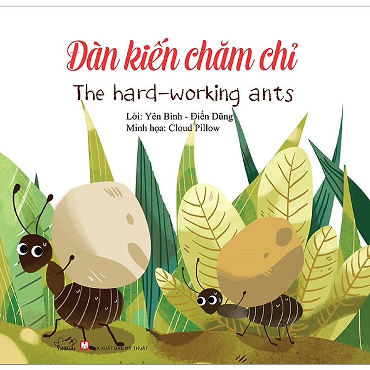 Đàn Kiến Chăm Chỉ - Ngụ Ngôn Song Ngữ (Tái Bản 2019)