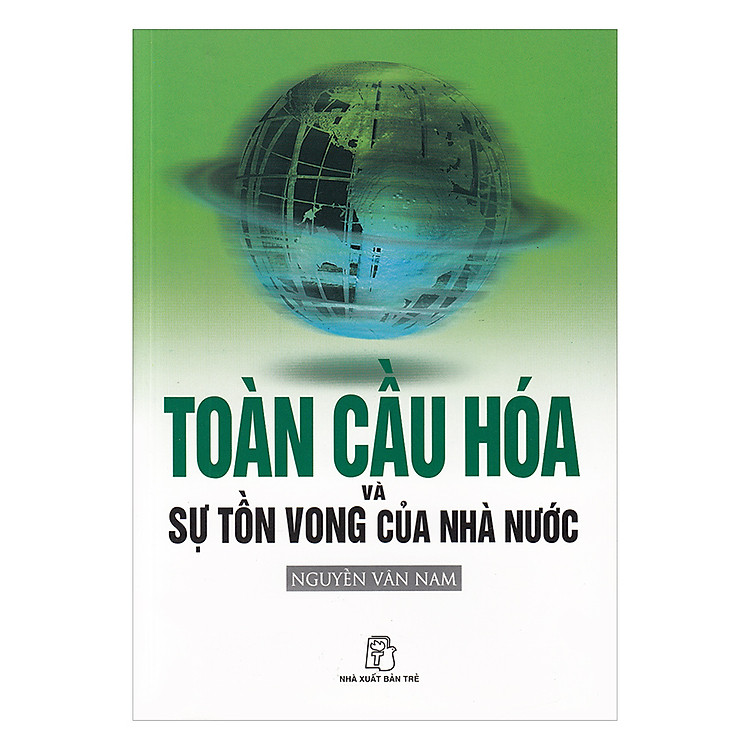 Sách Toàn Cầu Hóa Và Sự Tồn Vong Của Nhà Nước