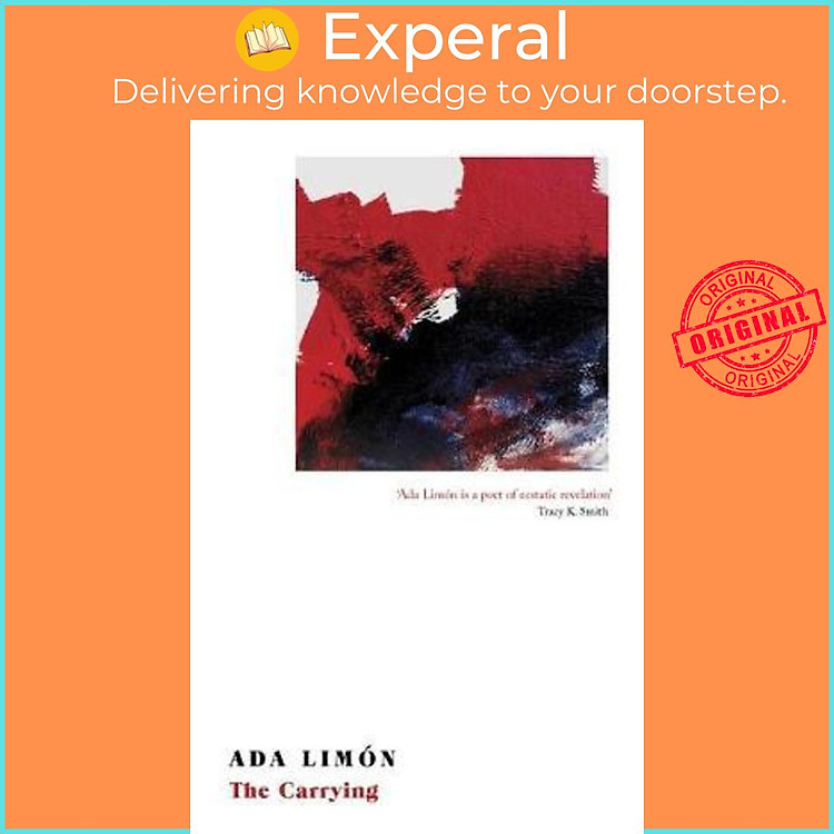 Sách - The Carrying : Winner of the National Book Critics Circle Award for Poetry by Ada Limon (UK edition, paperback)