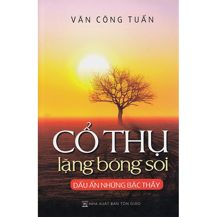 Cổ Thụ Lặng Bóng Soi – Dấu Ấn Những Bậc Thầy