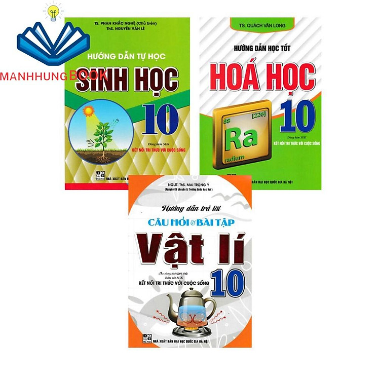 Hướng Dẫn Học Lý – Hóa – Sinh Lớp 10 (Bám Sát SGK Kết Nối Tri Thức Với Cuộc Sống)