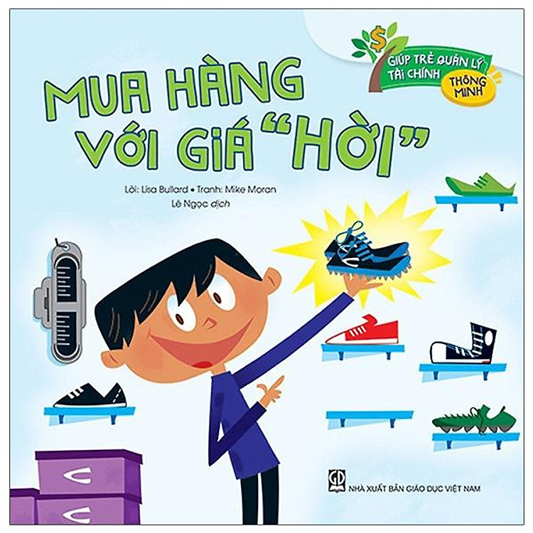 Giúp Trẻ Quản Lý Tài Chính Thông Minh – Mua Hàng Với Giá “Hời” (Tái Bản 2021)