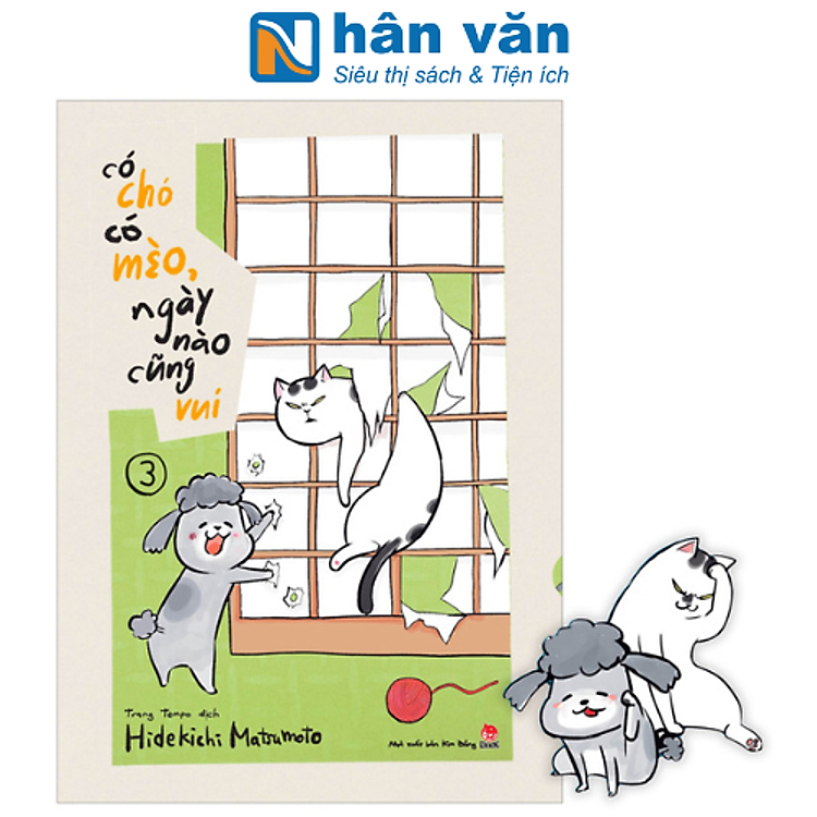 Có Chó Có Mèo, Ngày Nào Cũng Vui - Tập 3 - Tặng Kèm Bookmark