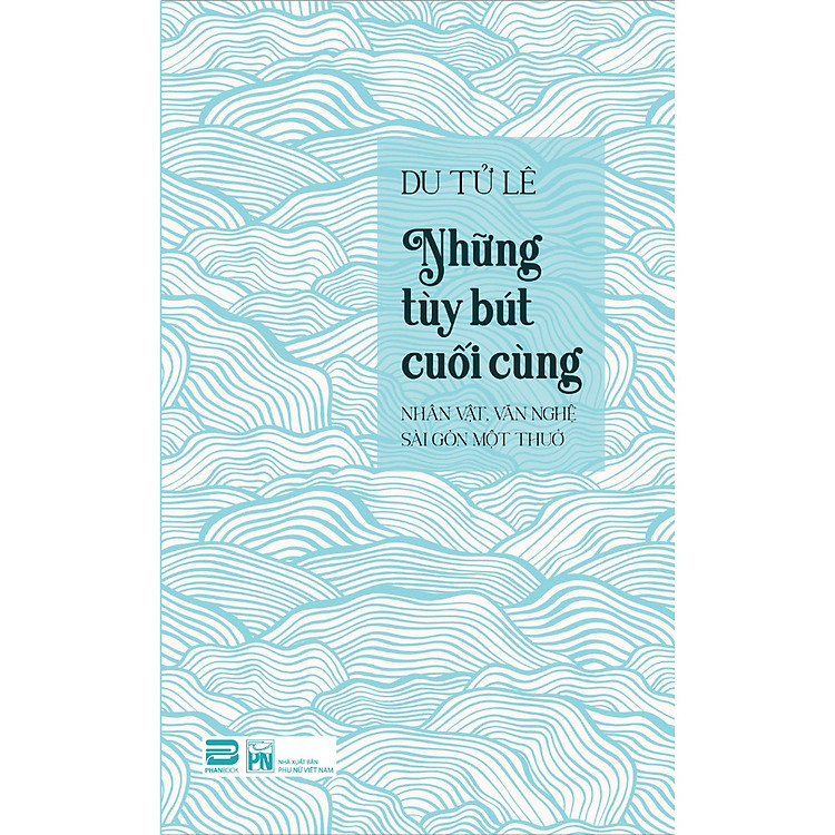 Du Tử Lê – Những Tùy Bút Cuối Cùng