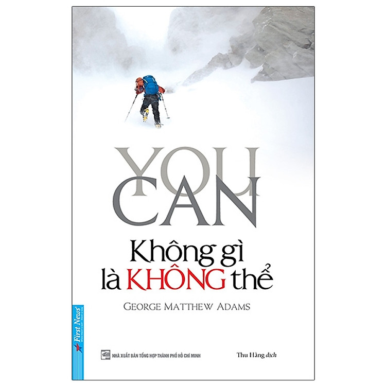 Tạo Động Lực, Định Hướng Bản Thân: You Can – Không Gì Là Không Thể