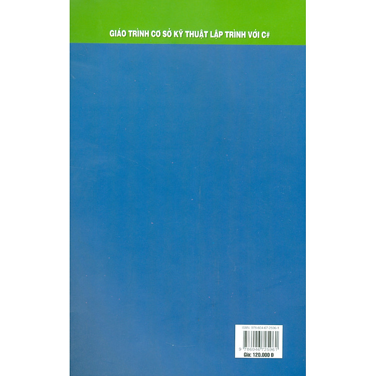 Giáo Trình Cơ Sở Kỹ Thuật Lập Trình Với C# - Ảnh 2