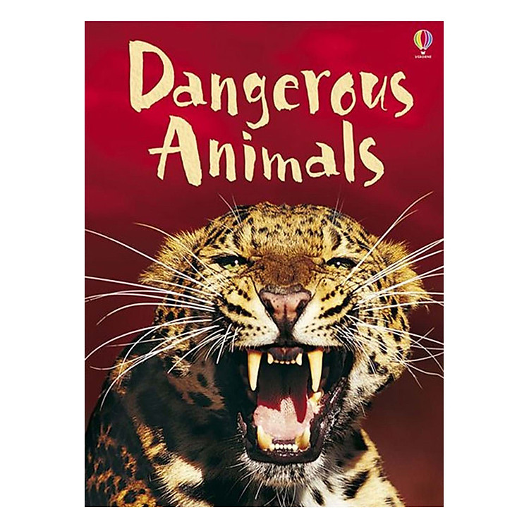 Sách Usborne Dangerous Animals