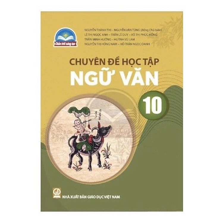 Sách giáo khoa Chuyên đề học tập Ngữ Văn 10 – Chân Trời Sáng Tạo