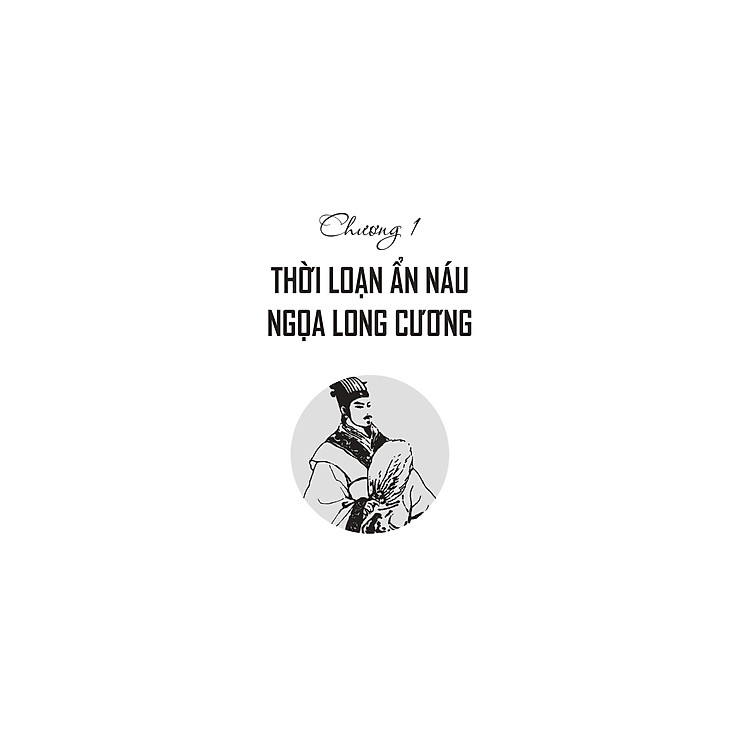 KHỔNG MINH TOÀN TRUYỆN - Ảnh 6
