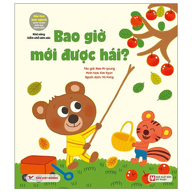 Gấu Con Tinh Nghịch – Sách Tranh Giáo Dục Nhân Cách – Khả Năng Kiềm Chế Cảm Xúc