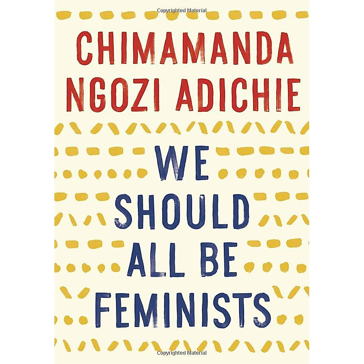 We Should All Be Feminists - Ảnh 7