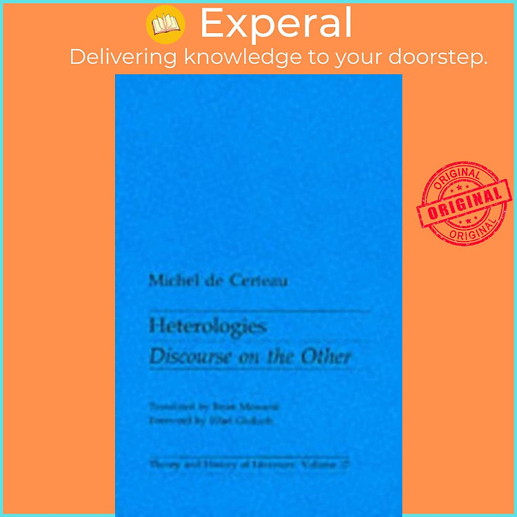 Sách - Heterologies - Discourse on the Other by Michel De Certeau (UK edition, paperback)