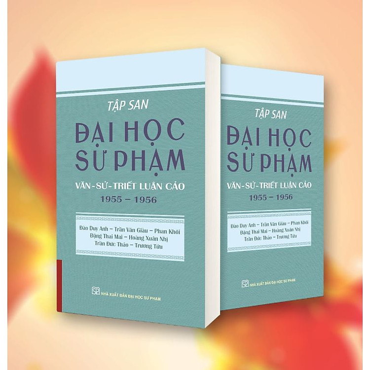 Tập San Đại Học Sư Phạm: Văn – Sử – Triết Luận Cảo (1955-1956)