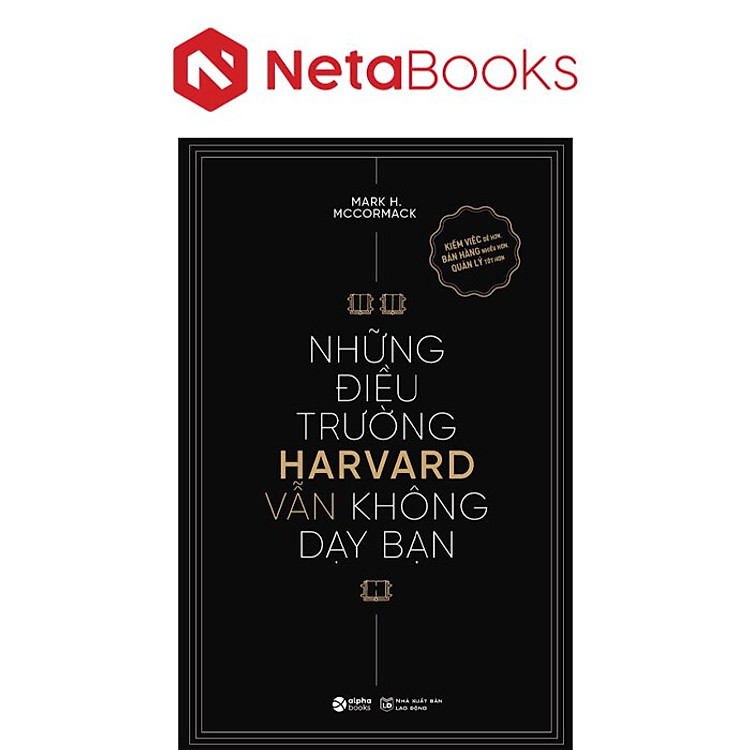 Những Điều Trường Harvard Vẫn Không Dạy Bạn