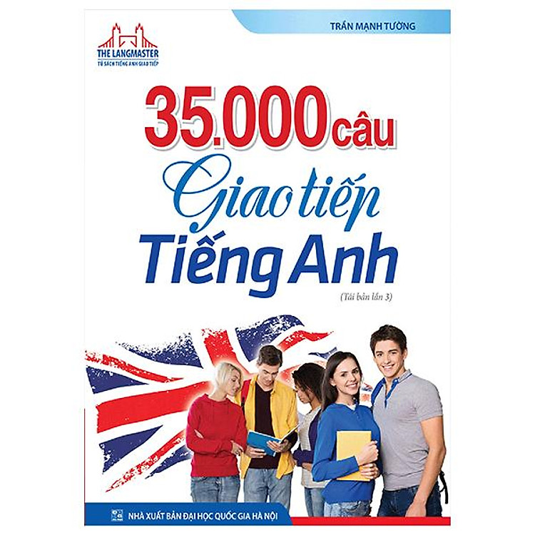 The Langmaster – 35000 Câu Giao Tiếp Tiếng Anh (Tái Bản)