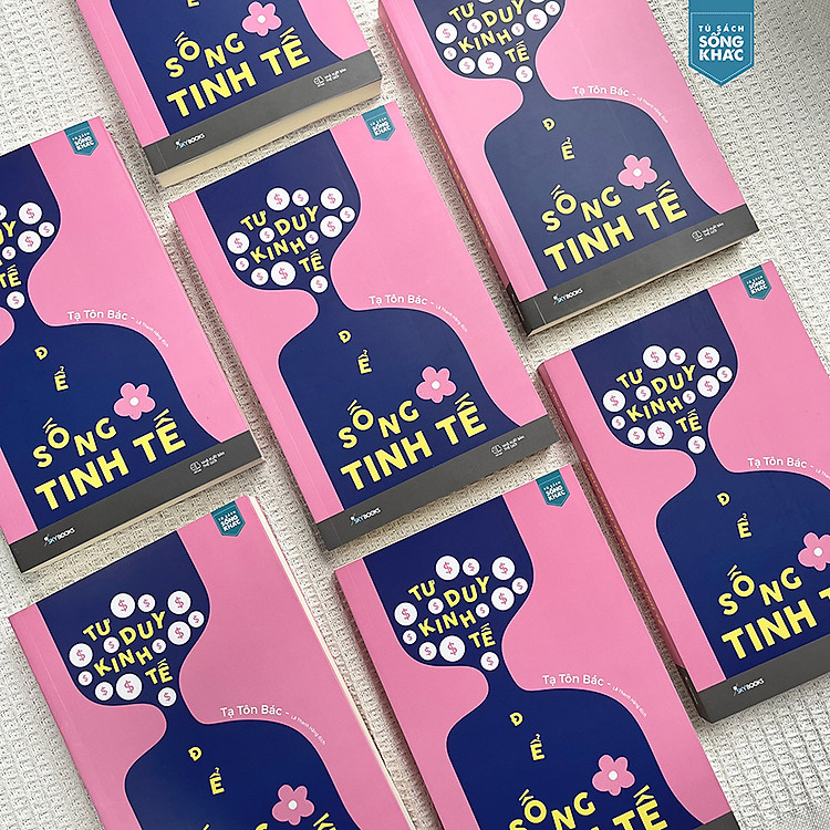 Tư Duy Kinh Tế Để Sống Tinh Tế - Ảnh 3