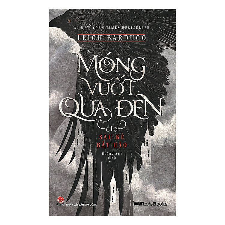Móng Vuốt Quạ Đen – Sáu Kẻ Bất Hảo (Tập 1)