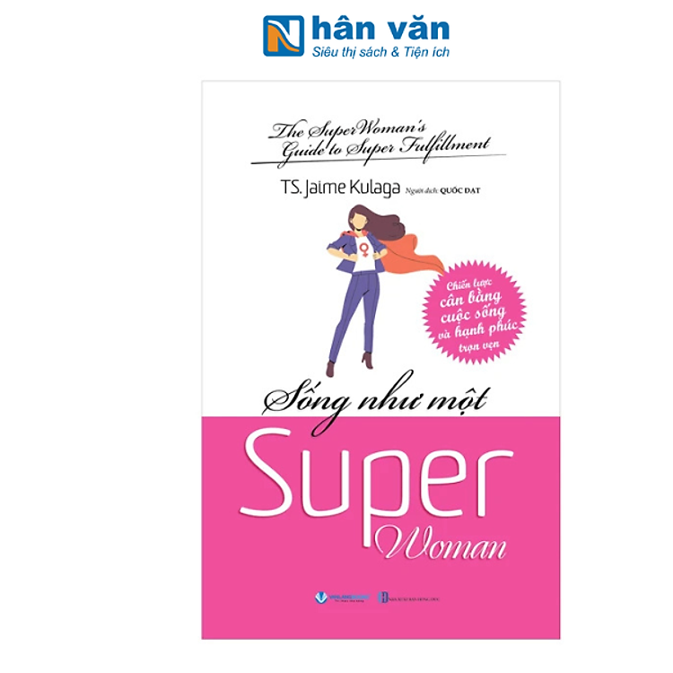 Sống Như Một Super Woman