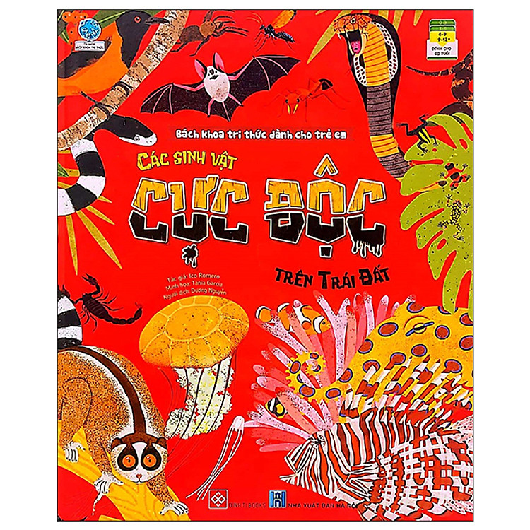 Bách Khoa Tri Thức Dành Cho Trẻ Em – Các Sinh Vật Cực Độc Trên Trái Đất