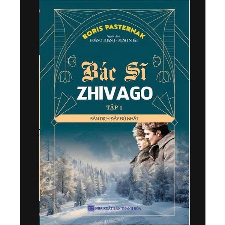 Sách - Bác Sĩ Zhivago - Tập 1 (Bản Dịch Đầy Đủ Nhất) - HA