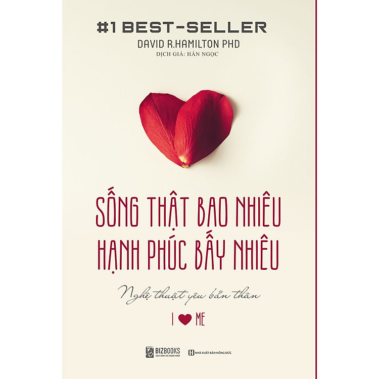 Sống thật bao nhiêu, hạnh phúc bấy nhiêu(tái bản 2020)
