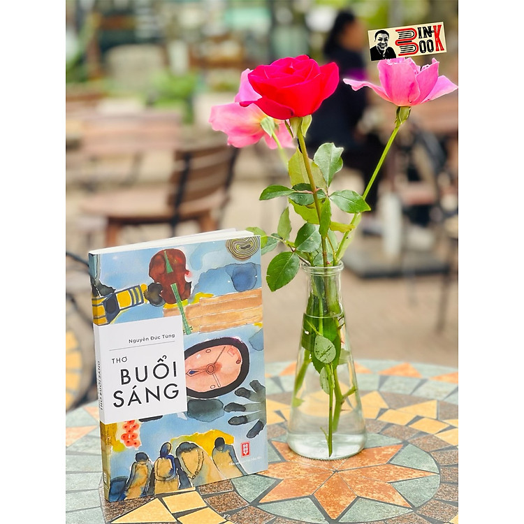 Thơ BUỔI SÁNG – Nguyễn Đức Tùng