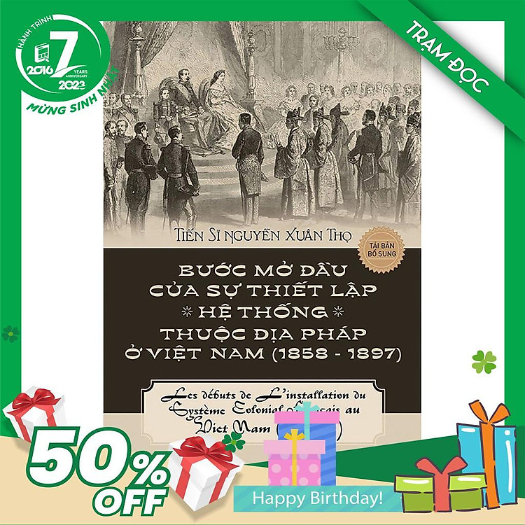 Bước Mở Đầu Của Sự Thiết Lập Hệ Thống Thuộc Địa Pháp Ở Việt Nam (1858 – 1897) – Tái Bản