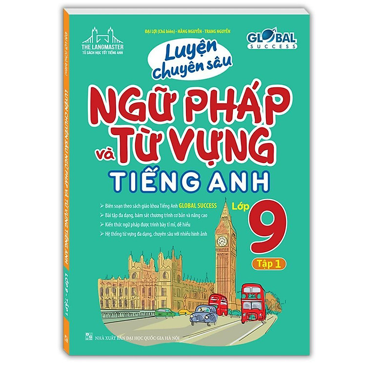 Global Success - Luyện Chuyên Sâu Ngữ Pháp Và Từ Vựng Tiếng Anh Lớp 9 - Ảnh 2