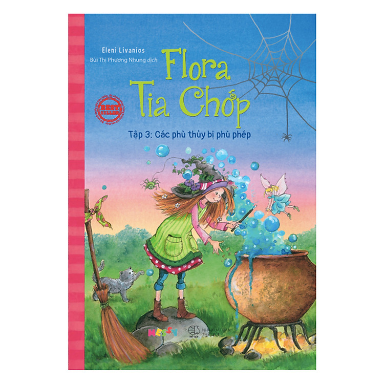 Sách Flora Tia Chớp - Tập 3: Các Phù Thuỷ Bị Phù Phép